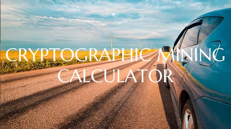 CRYPTOGRAPHIC MINING CALCULATOR