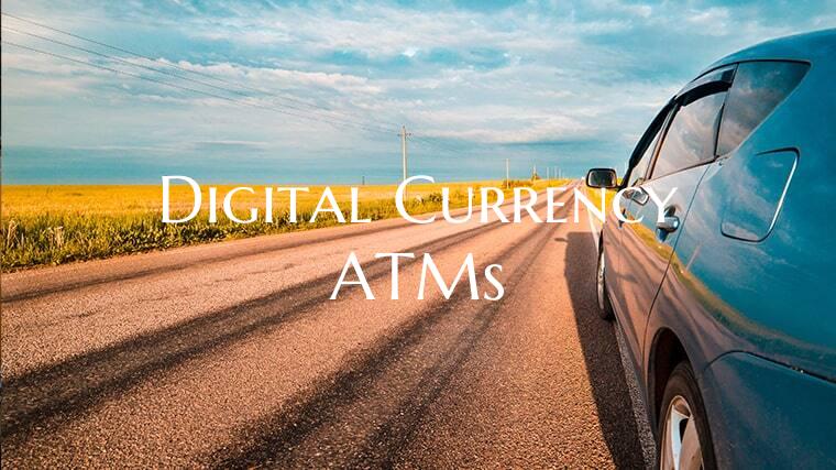 Digital Currency ATMs