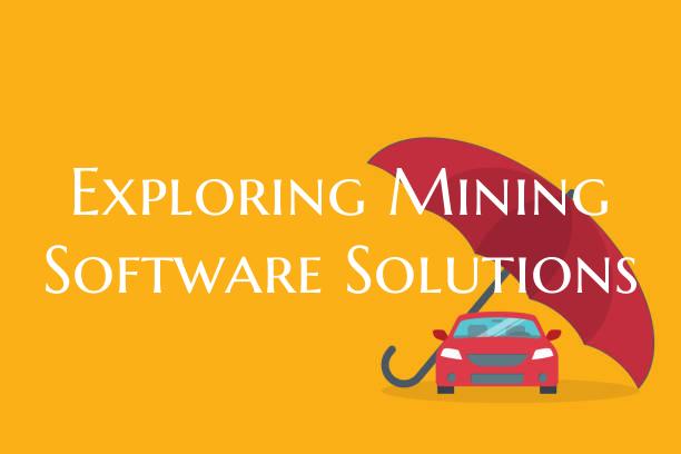 Exploring Mining Software Solutions